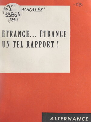 cover image of Étrange... Étrange, un tel rapport !